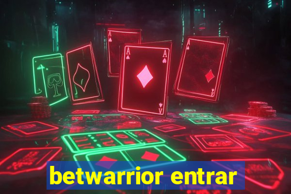 betwarrior entrar